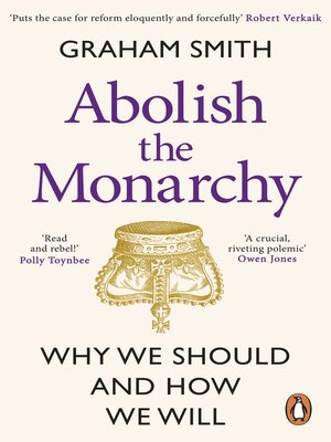 cover image of Abolish the Monarchy